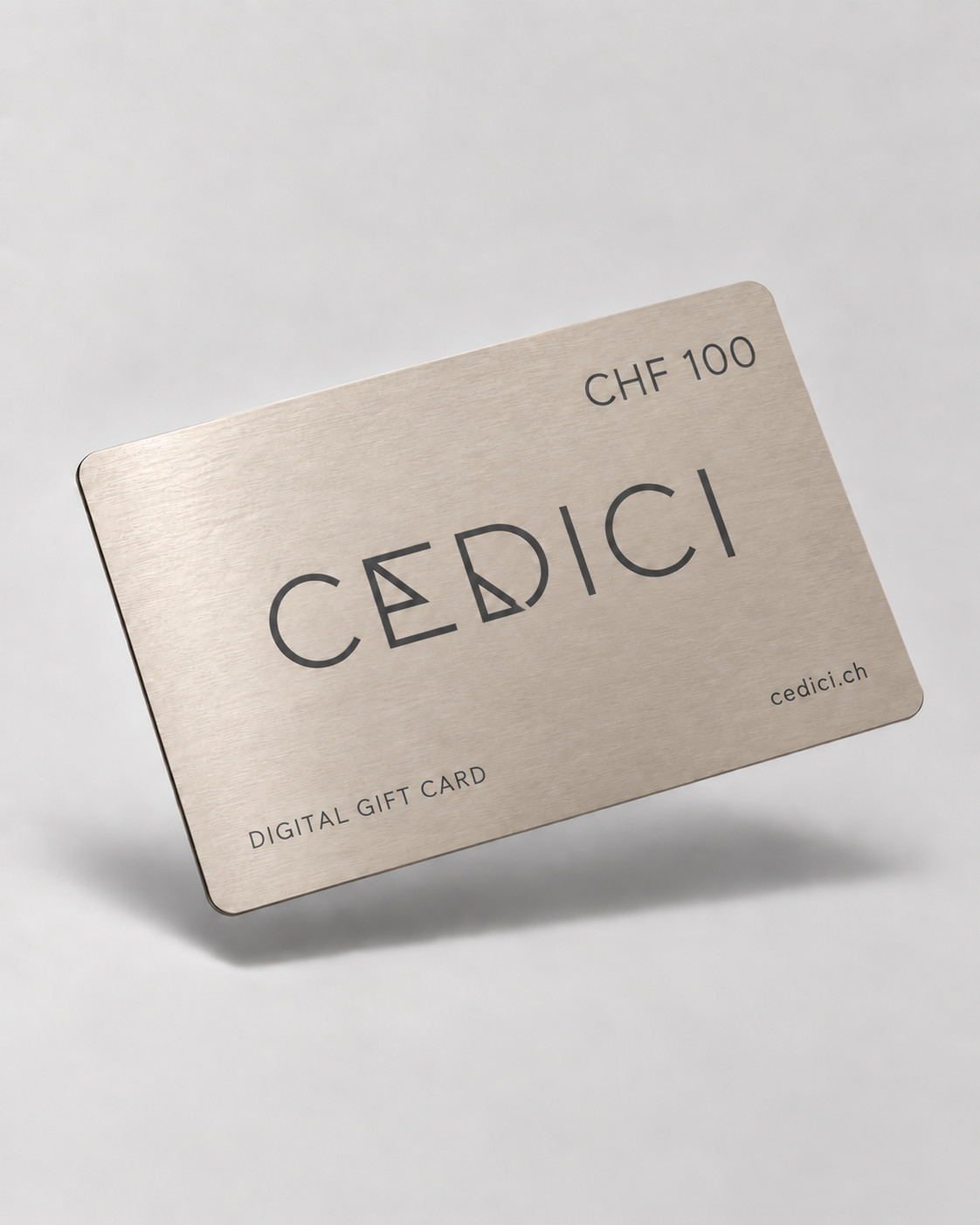 CEDICI Digital Gift Card CHF 100 – Beige Metallic