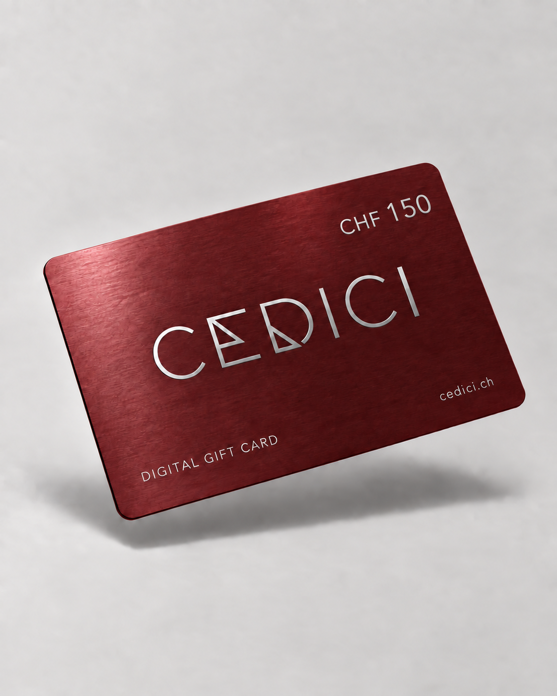 CEDICI Digital Gift Card CHF 150 – Bordeaux Metallic